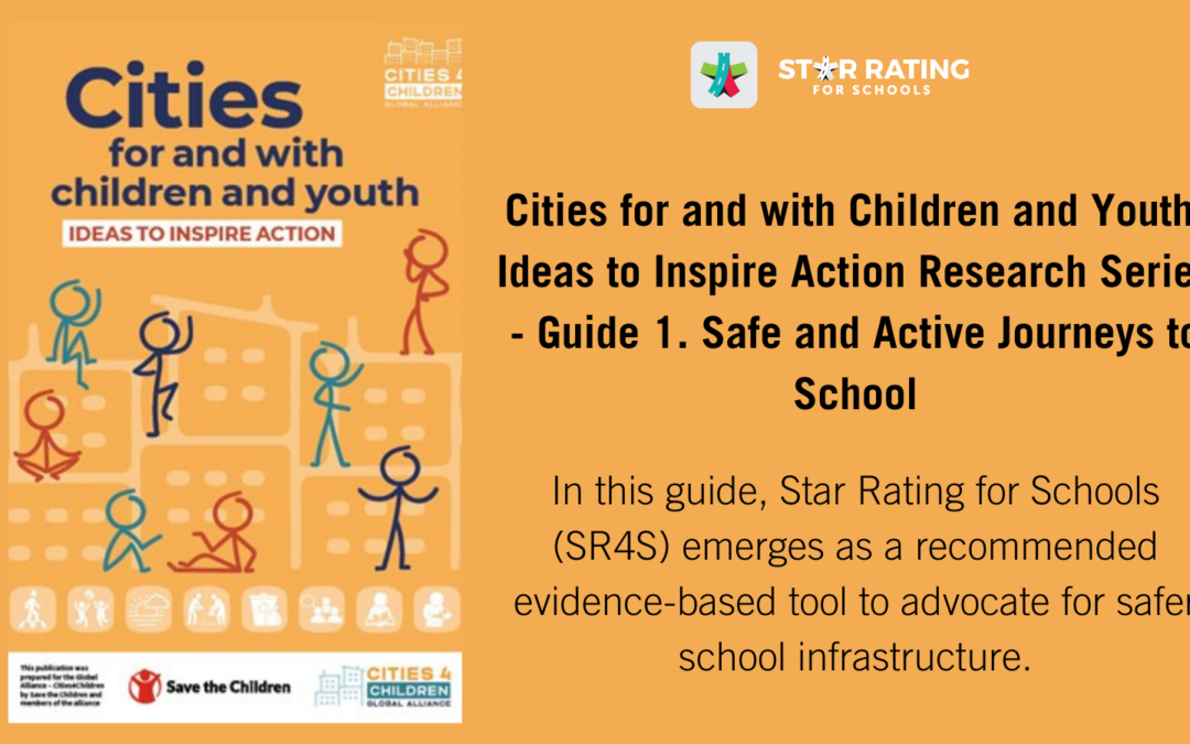 Safe Journeys for Children: SR4S recommended in the “Cities for and with Children and Youth” Research Publication series